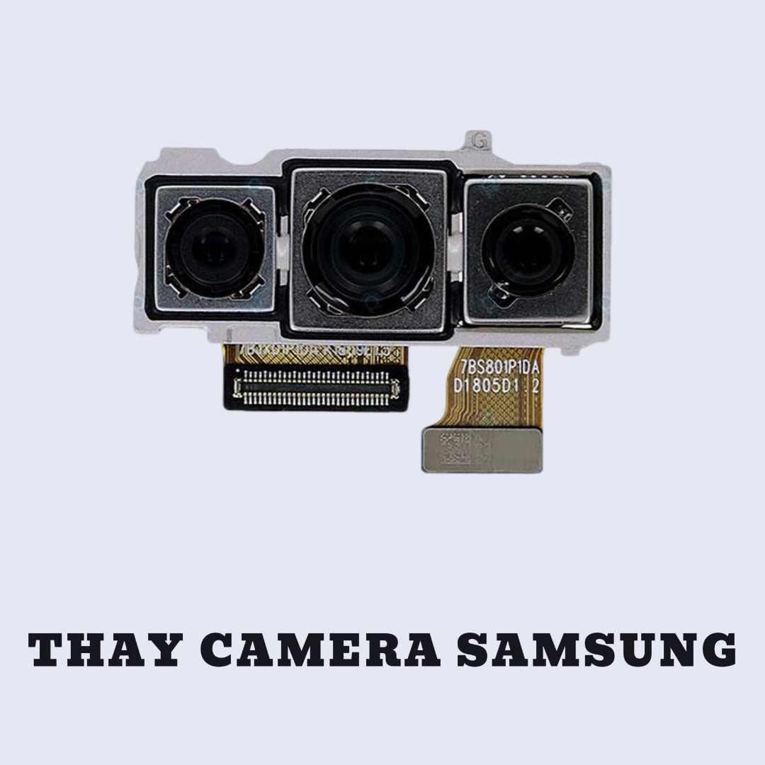 BẢNG GIÁ THAY CAMERA SAMSUNG